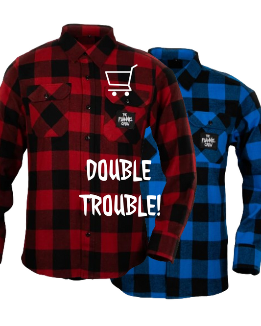 Double Trouble - Two Flannels - 40% Off!
